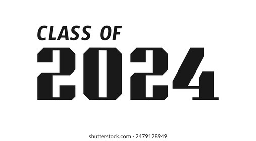 Minimalist class of 2024 text vector. School university campus degree graduation celebration sign.