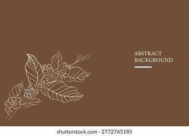 Minimalist coffee background featuring elegant white line art of a coffee branch with leaves and beans on a warm brown backdrop. Clean and modern design with ample copy space, perfect for coffee shop branding, packaging, menus, posters, and social media templates