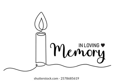 Minimalist condolence card with one continuous line burning candle and text lettering - in loving memory. Funeral cursive calligraphy, memorial card