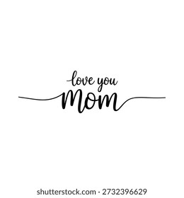 Un diseño minimalista con texto escrito a mano que expresa amor por mamá