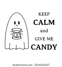 minimalist design with ghost and "KEEP CALM AND GIVE ME CANDY" lettering in black for printing on clothes, t-shirts, cups