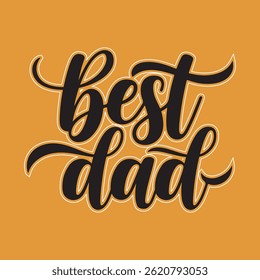 A minimalist design with the text Best Dad