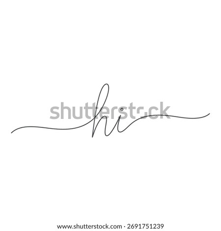 A minimalist, elegant script displays the word "hi" with graceful, flowing lines on a white background.