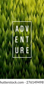 Minimalist forest poster with geometric layered pine tree pattern. Minimal poster design for interior decor print or digital artwork inspired by nature, calm and outdoor lifestyle. Woodland pattern with stylized evergreen trees and clean typography layout. Nature poster for wall decoration, branding projects, eco design and travel concept with fresh green tones. Green forest pattern with abstract pine trees. Vector illustration