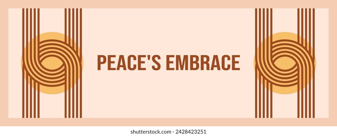 Minimalist geometric zen arches banner template with text - Peace's Embrace. Abstract boho shapes in a retro aesthetic for versatile design use. Vector concept design.