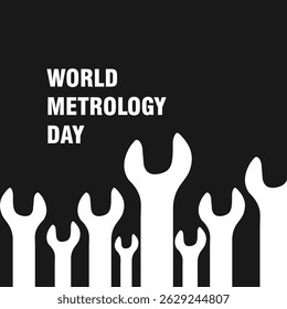 Minimalist graphic design for World Metrology Day featuring two interlocking wrench shapes in gray with bold black text on a white background.