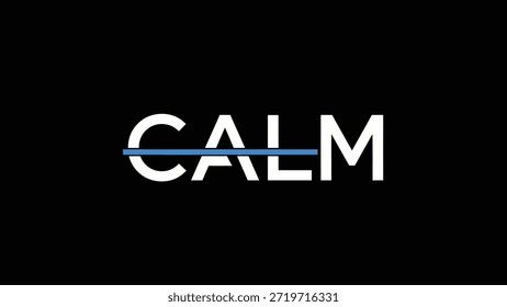 Un gráfico minimalista presenta la palabra "CALM" en una fuente sans-serif blanca en negrita sobre un fondo negro. Una delgada y Horizontal línea azul