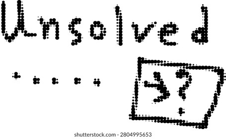 A minimalist graphic featuring the text unsolved with a box and a question