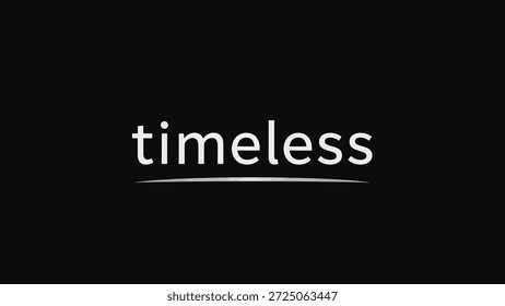 Eine minimalistische Grafik mit dem Wort "zeitlos" in einer sauberen, weißen Schrift auf schwarzem Hintergrund, die Konzepte von Ausdauer und