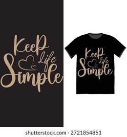 Un diseño minimalista de tipografía de Vector con letras a mano con la cita motivacional "MANTENGA LA VIDA SIMPLE"