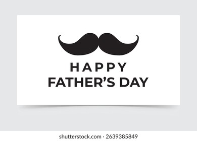 Minimalist Happy Father’s Day greeting card with black mustache on white background