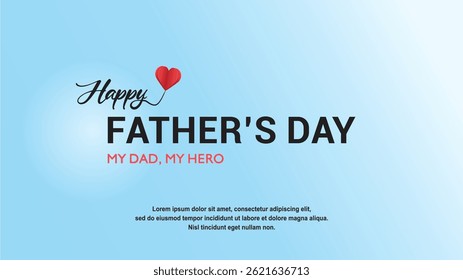 Minimalist Happy Father's Day greeting design with modern typography and red heart balloon on a blue background. Perfect for holiday cards, posters, and social media celebration templates.