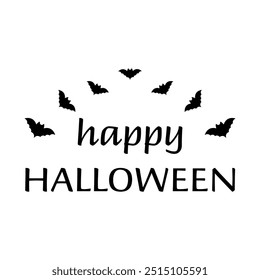 Minimalist HAPPY HALLOWEEN design with bats in black for t-shirt, cup
