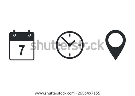 Minimalist icon set featuring calendar, clock, and location pin symbols. Ideal for event planning, RSVP forms, appointments, and booking systems in websites or apps.