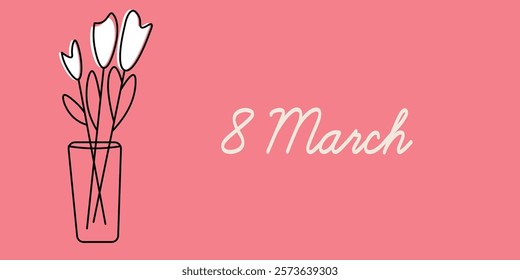 Minimalist Illustration of Tulips and Text for International Women’s Day Celebration. Line art of tulips in a vase with a pink background and '8 March' text, symbolizing International Women’s Day. 