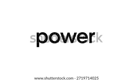 A minimalist image featuring the word 'power' in a bold, black typeface against a stark white backdrop, emphasizing its conceptual significance and