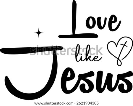 Minimalist “Love Like Jesus” t-shirt design featuring a heart with cross. Perfect for faith-based apparel, Christian clothing, and spiritual gifts. Stylish, bold, and inspirational message of love.