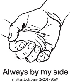 Minimalist Line Art of Holding Hands Always By My Side Illustration