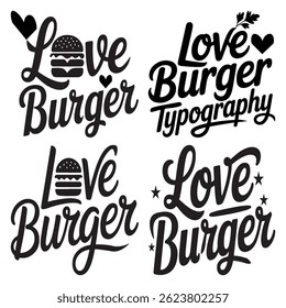 Minimalist Love Burger Typography Calligraphy Design