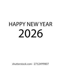 Diseño de texto minimalista "Feliz año Nuevo 2026" sobre fondo blanco, perfecto para tarjetas de felicitación, Anuncios, carteles y proyectos de celebración festiva.