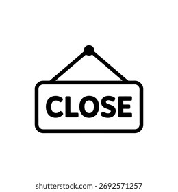 A minimalist outline graphic of a rectangular sign with the word 'CLOSE' printed on it. This icon signifies a business or service that is currently unavailable or shut.