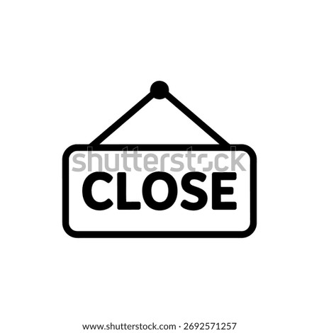 A minimalist outline graphic of a rectangular sign with the word 'CLOSE' printed on it. This icon signifies a business or service that is currently unavailable or shut.