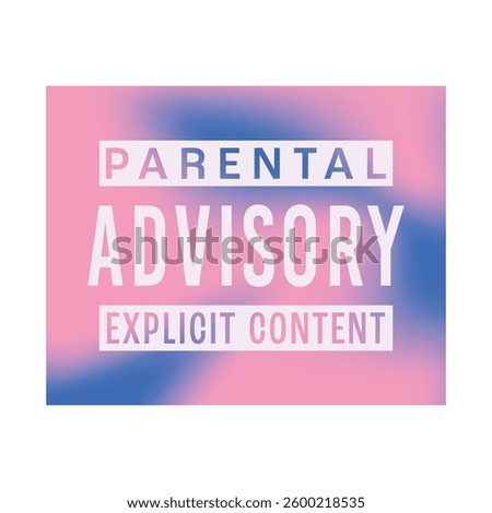 Minimalist Parental Advisory Explicit Content Label