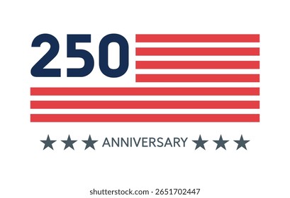 Minimalist patriotic logo design celebrating the 250th anniversary of the United States, featuring bold number 250, red stripes, and stars. Editable file.