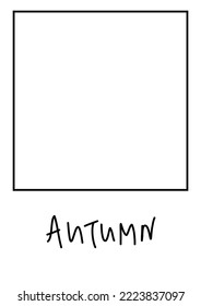 A minimalist photo frame design of A4 format with an empty square and text. For albums, scrapbooks, art books, home interior