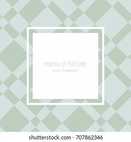 Minimalist postcard with classic background. Copy space. Pale green colors. Simple flyer design. Frame for text. For invitation, leaflet cover or poster. Can be used as seamless pattern.
