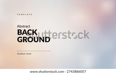 Minimalist Soft-Focus Abstract: Light Pastel Gradient Background with Smooth Color Transition. Neutral, Blurred Hues of Pale Pink and White. Modern Backdrop Template for Branding, Web Design, Packaging, Covers, Ad Banners, Presentations, Posters, Digital Art, Graphics and Creative Use. Vector image.