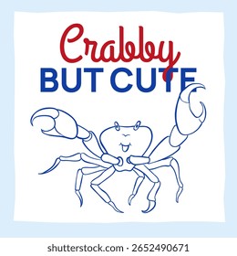 Minimalist square postcard with doodle crab illustration and funny text. an icon with sea creature. Perfect for summer gift and decor. Nautical vector postcard in sketchy hand drawn marine style.