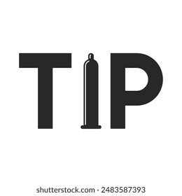 Minimalist tip word black and white typography design with condom icon emphasizing safe sex and contraceptive awareness for youth apparel prints.