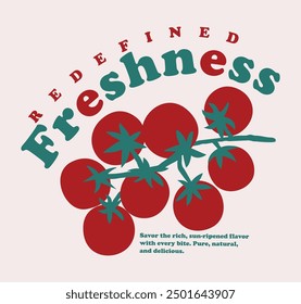 Minimalist tomato graphic with bold 'Redefined Freshness' text. Ideal for food packaging and health ads.