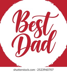 Minimalist typography Best Dad calligraphy vector art