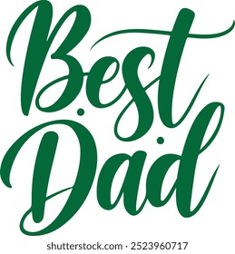 Minimalist typography Best Dad calligraphy vector art