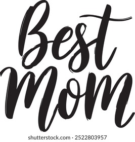 A minimalist typography design with the text "best mom" in a calligraphy style. The text is written in a silhouette vector style,The background is white