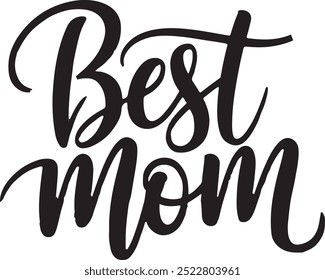 A minimalist typography design with the text "best mom" in a calligraphy style. The text is written in a silhouette vector style,The background is white