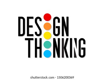 Minimalist Typography Design Thinking In Geometric Shape. The Letter I Of Words Are Designed To Be Connected By 5 Circle In 5 Color That Mean 5 Phase Of Design Thinking Process. Vector Illustration