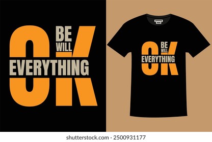 Minimalist Typography inspire t-shirt Design