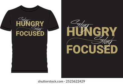 Minimalist typography t shirt design, Mindset is everything, create your future, stay hungry stay focused, success follows action