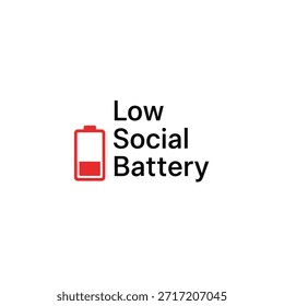 Un diseño de camiseta de tipografía minimalista con un icono de batería social baja, perfecto para la impresión de camisetas y el diseño de ropa.