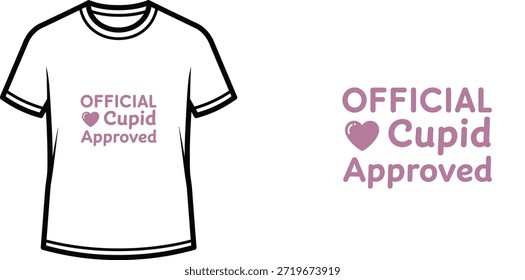 Ein minimalistisches Typografie-T-Shirt-Design mit dem Slogan "Official Cupid Approved" in einem modernen, einfachen Schriftstil. Das Design enthält eine Herzgrafik und ist ideal für Valentinstag, Datierung, oder Ausdruck einer hellherzigen romantischen Thema. Geeignet für Bekleidung, Merchandise und Print-on-Demand-Produkte.