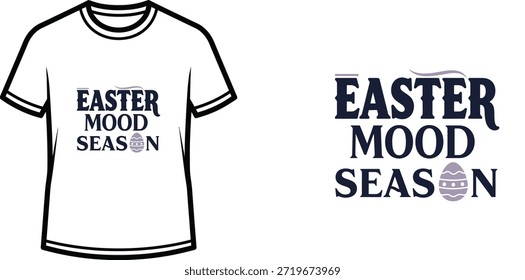 A minimalist typography t-shirt design featuring the holiday slogan "Easter mood season". The design incorporates simple, bold lettering suitable for apparel, merchandise, and print-on-demand products. The text is accompanied by a small decorative Easter egg graphic.