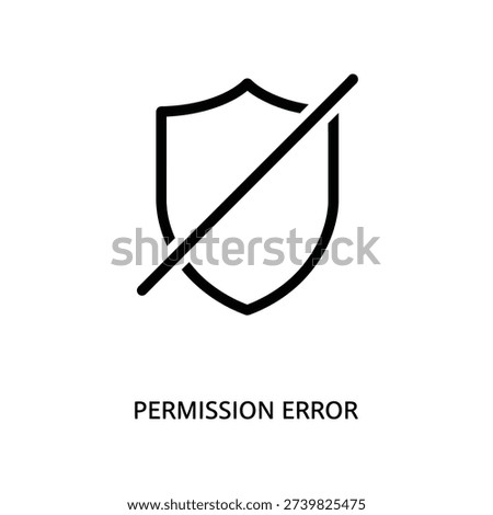 Minimalist vector illustration of a shield with a diagonal line symbolizing permission error or access denied, ideal for web design, software interfaces, and security-related content.