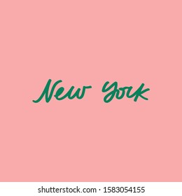 Minimalist vector lettering. New York simple inscription. Green letters on pink background. Name of the big city. 