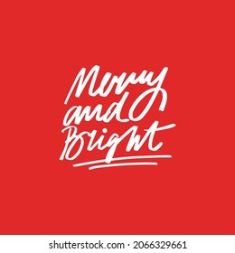 Minimalist vector lettering on red background. Merry and Bright inscription. Christmas and New Year Celebration. Festive image perfect for postcards. Holiday season.