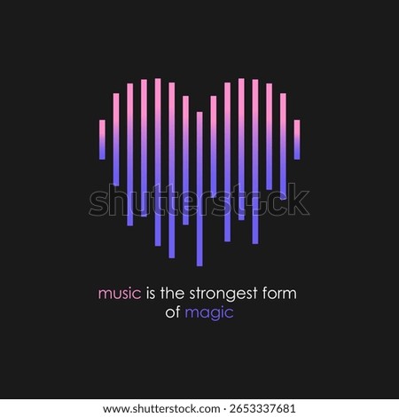 Minimalist vector music background with sound wave heart and inspirational quote Music is the strongest form of magic