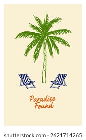 Minimalist vector poster with green palm, two beach chairs and Paradise Found lettering. Great for summer cards, vacation designs, and print products.
