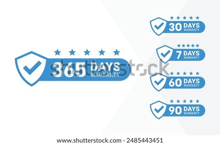 Minimalist Vector warranty shield with checklist label icon set. Number of days 365, 30, 7, 60, 90. vector eps